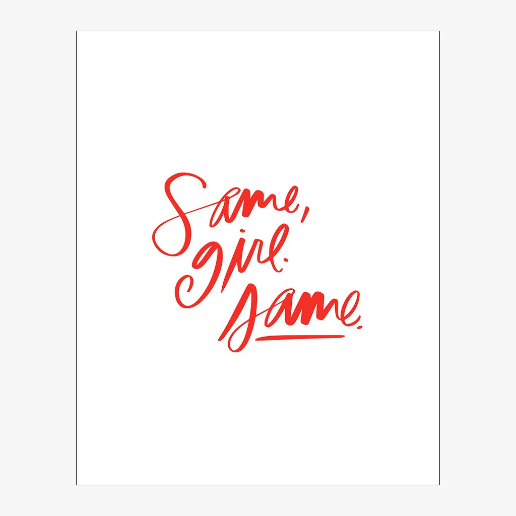 Same, Girl. (Download) - Image 3